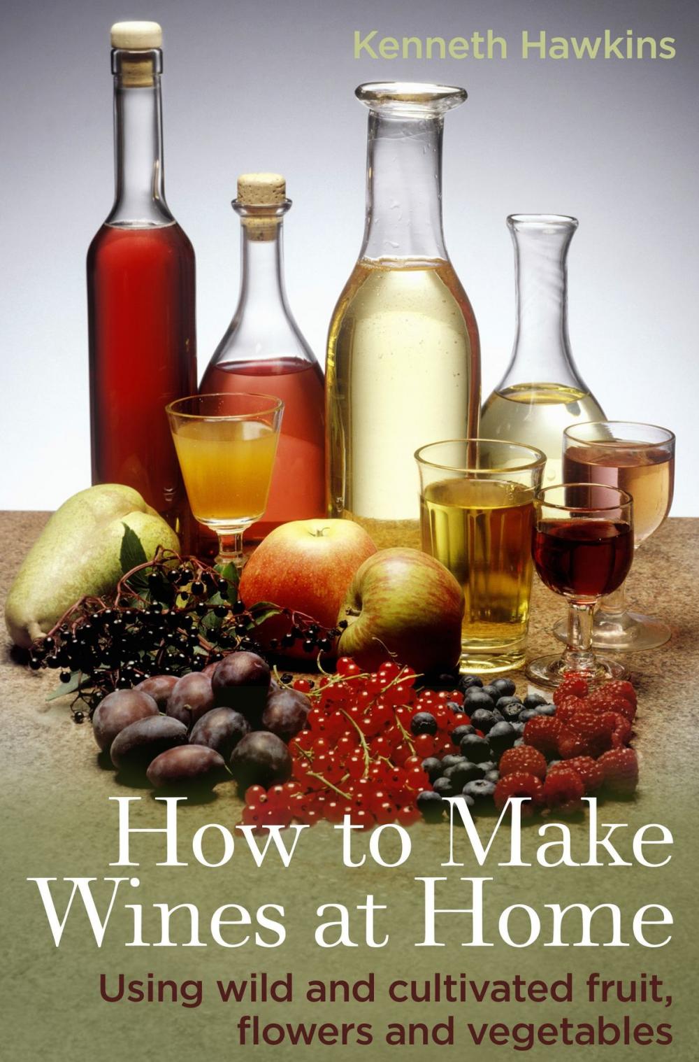 Big bigCover of How To Make Wines at Home