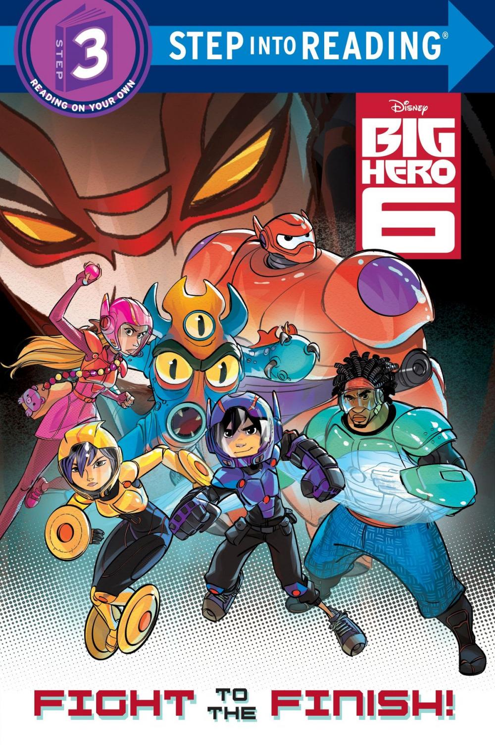 Big bigCover of Fight to the Finish! (Disney Big Hero 6)