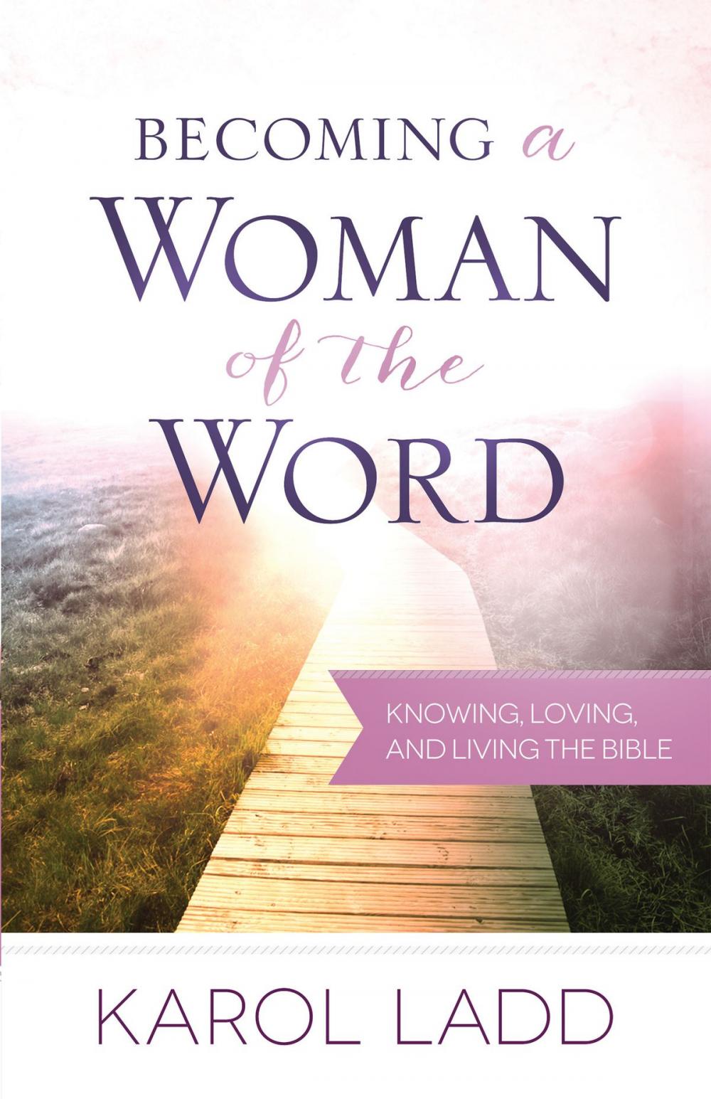 Big bigCover of Becoming a Woman of the Word