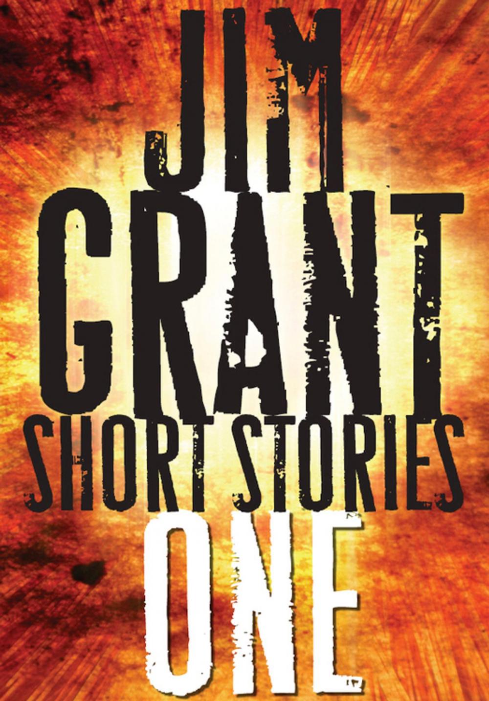 Big bigCover of Jim Grant Short Stories #1