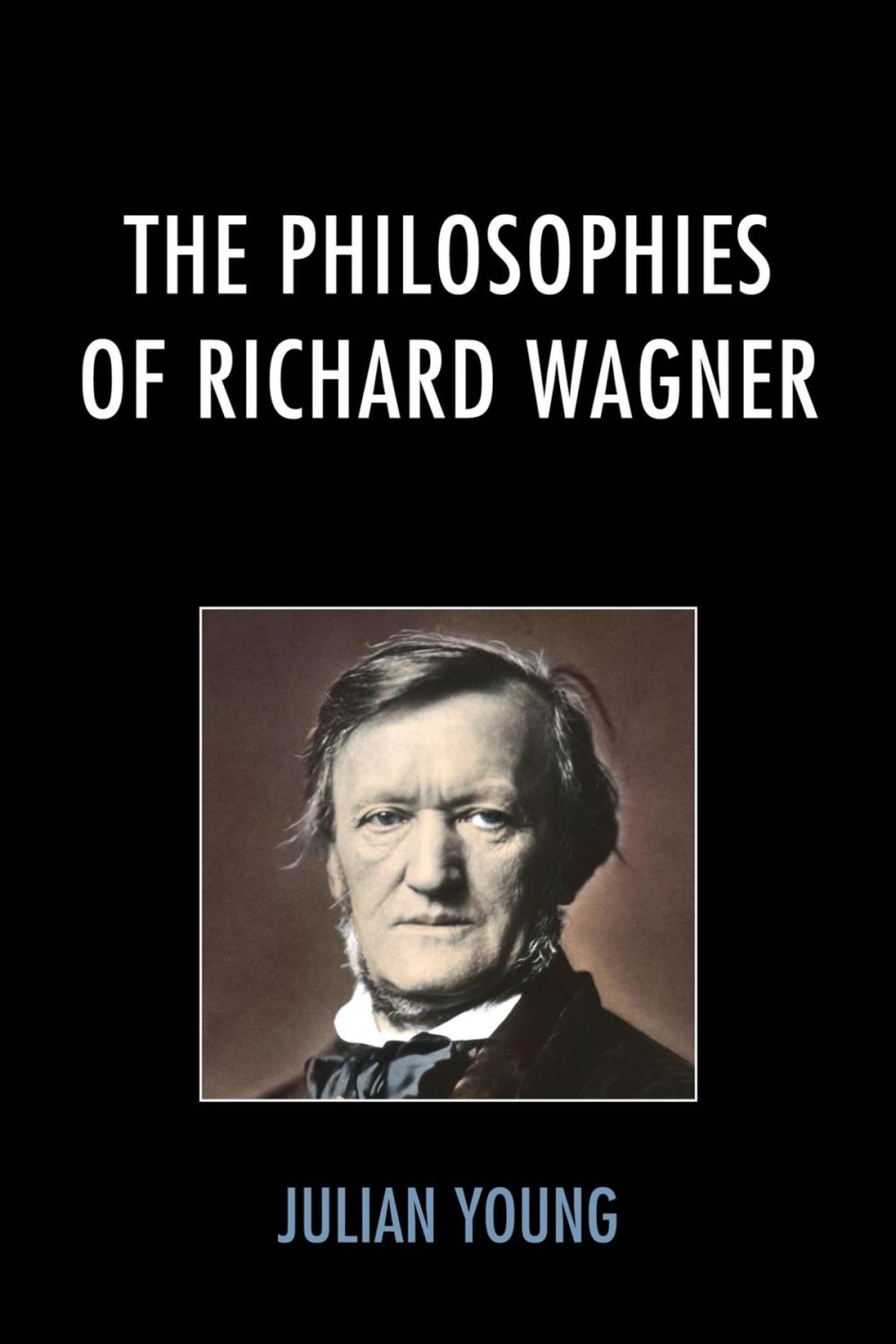 Big bigCover of The Philosophies of Richard Wagner