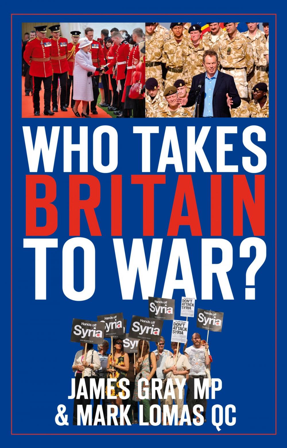 Big bigCover of Who Takes Britain to War?