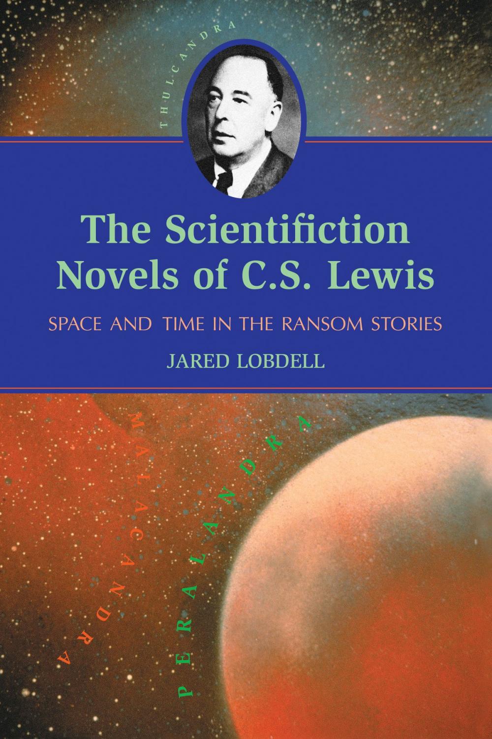 Big bigCover of The Scientifiction Novels of C.S. Lewis