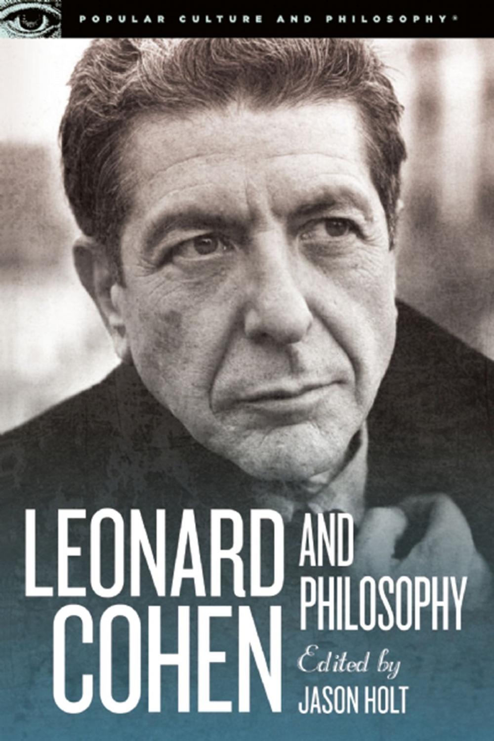 Big bigCover of Leonard Cohen and Philosophy