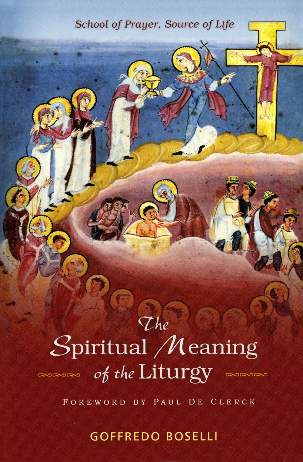 Big bigCover of The Spiritual Meaning of the Liturgy