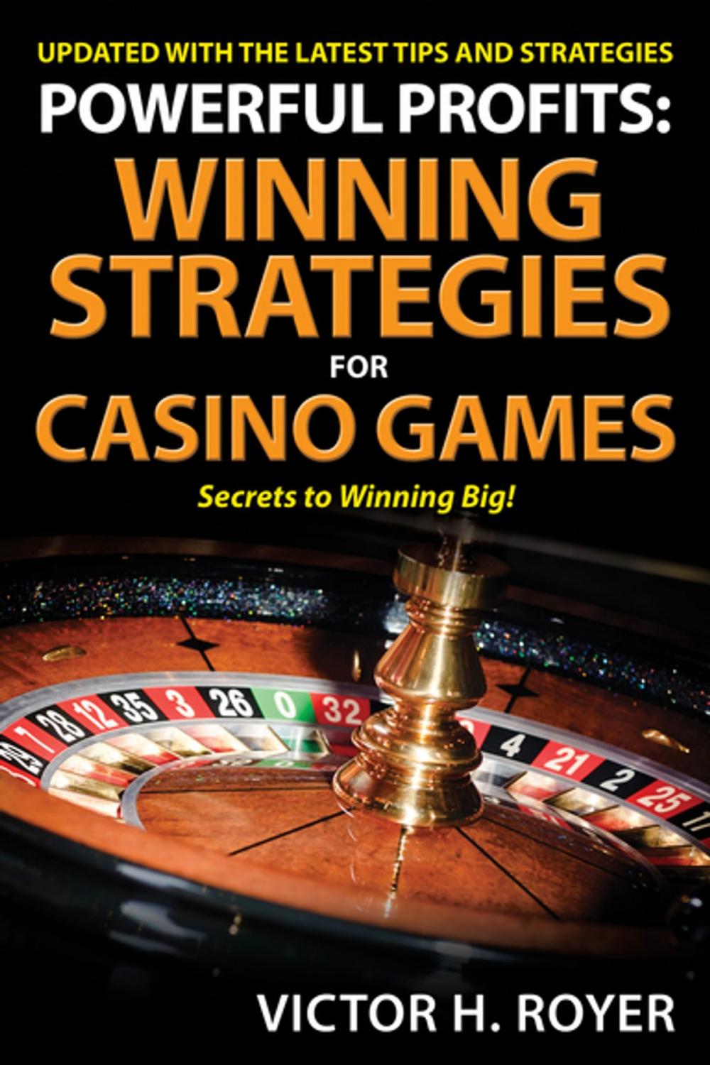 Big bigCover of Powerful Profits: Winning Strategies For Casino Games