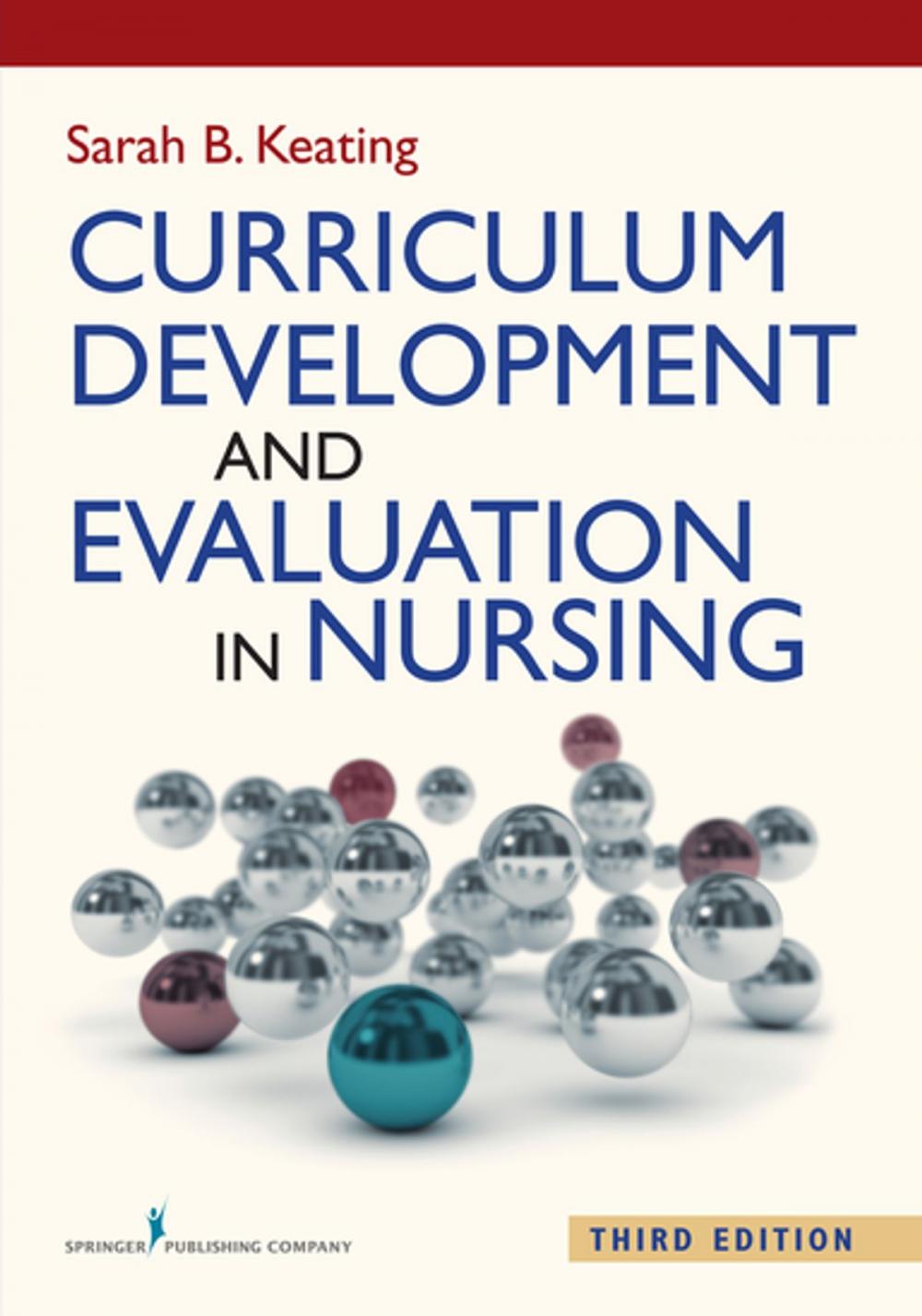 Big bigCover of Curriculum Development and Evaluation in Nursing, Third Edition