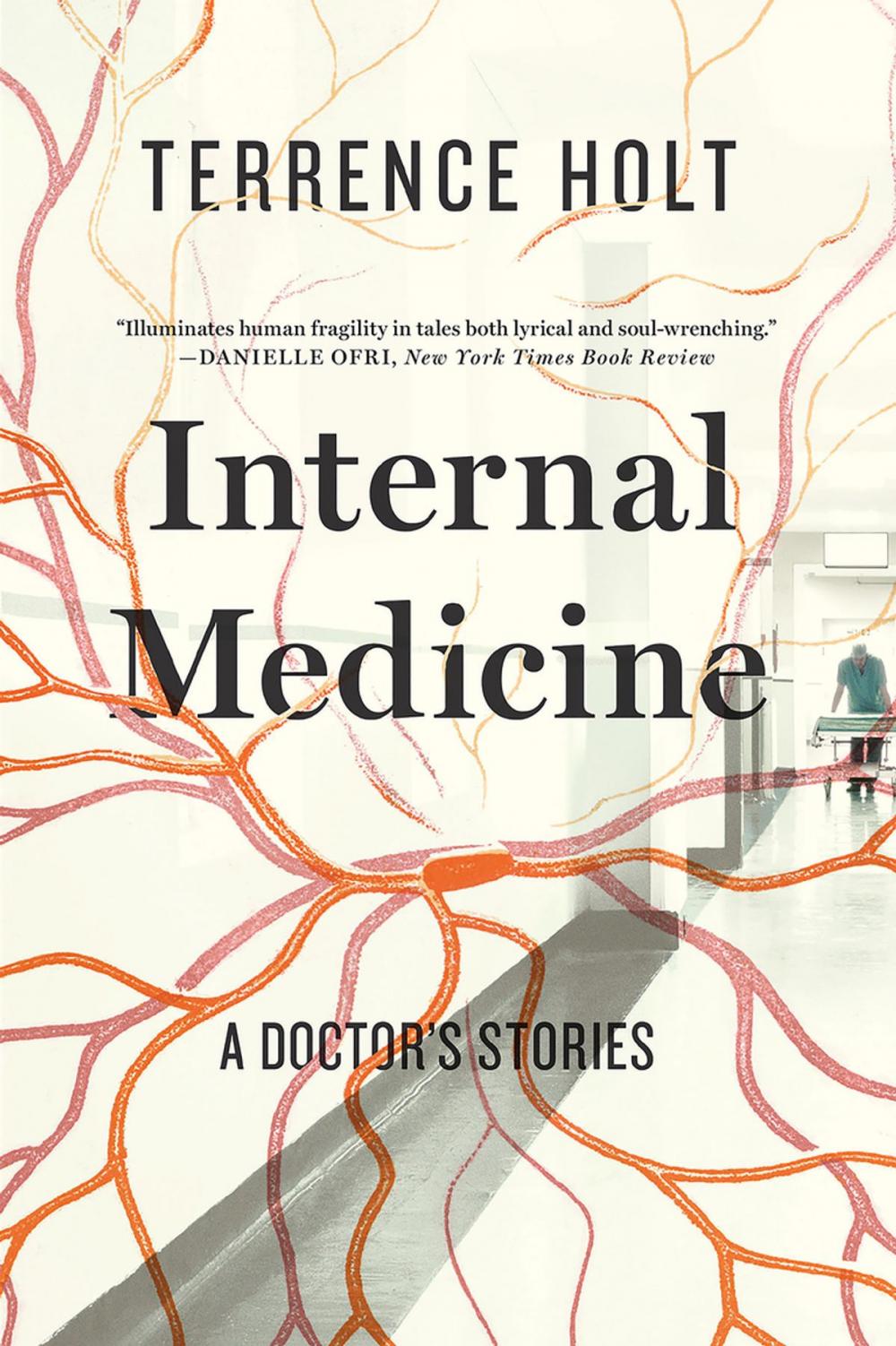 Big bigCover of Internal Medicine: A Doctor's Stories