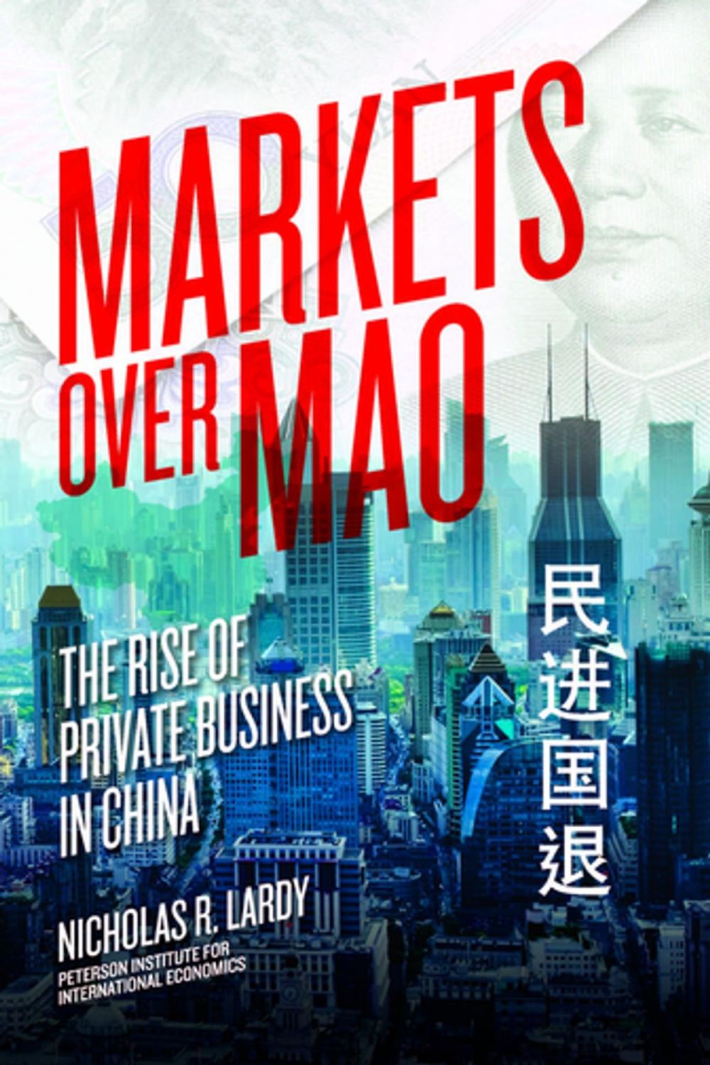 Big bigCover of Markets Over Mao