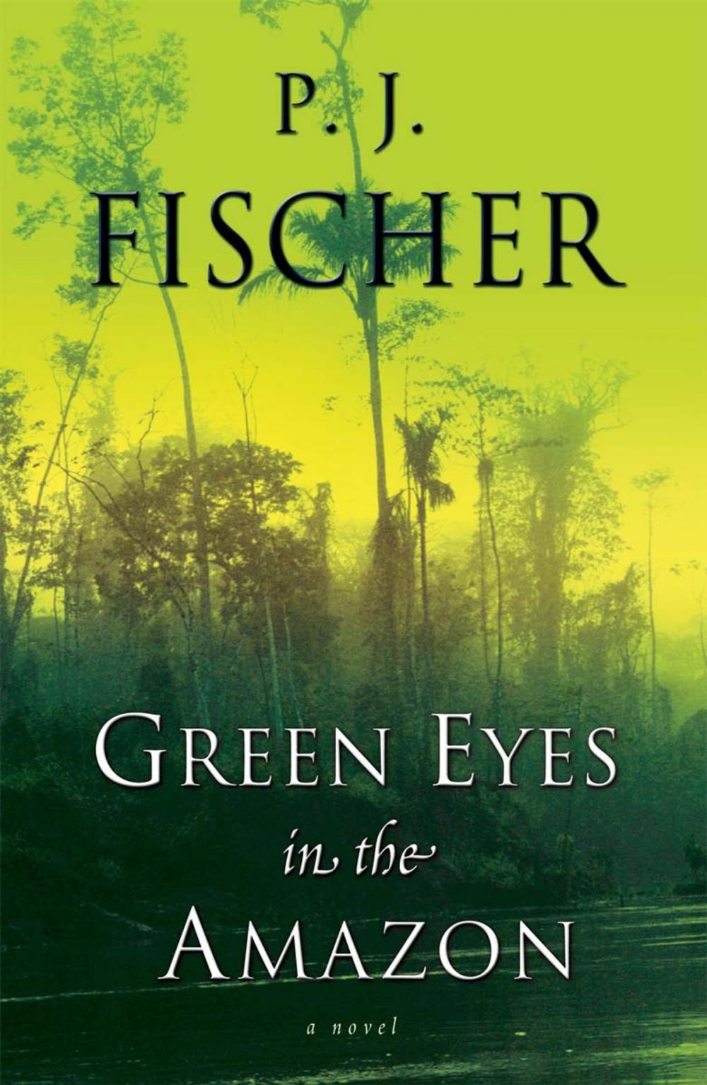 Big bigCover of Green Eyes In the Amazon