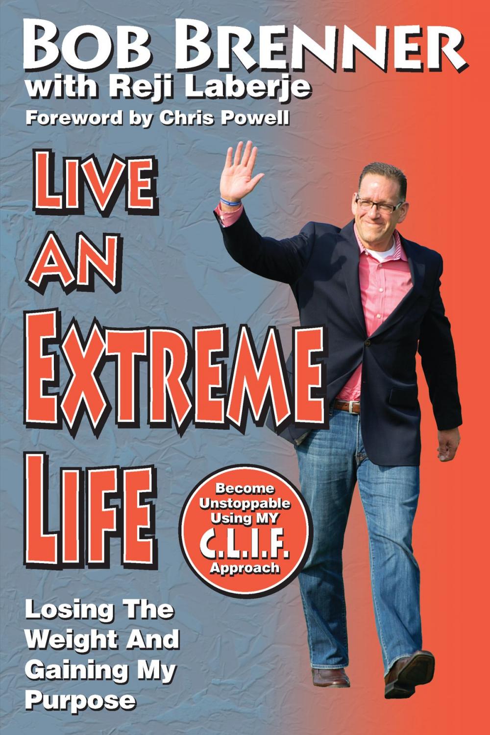 Big bigCover of Live An Extreme Life