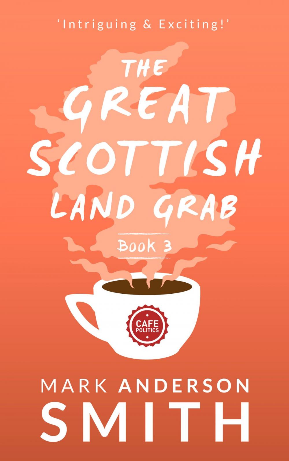 Big bigCover of The Great Scottish Land Grab Book 3