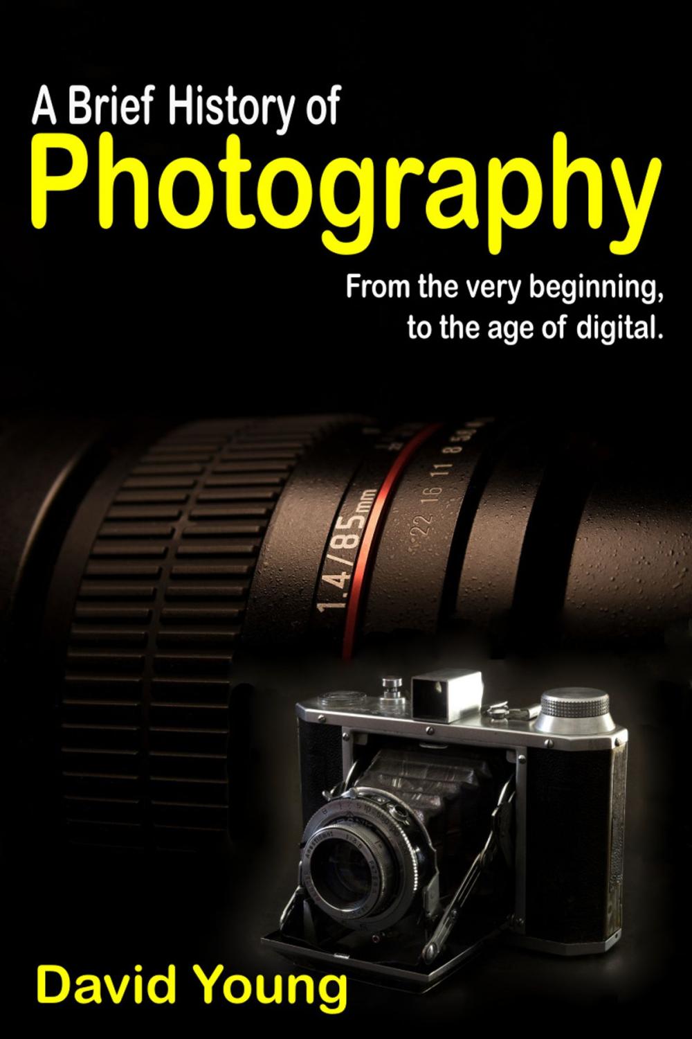 Big bigCover of A Brief History of Photography