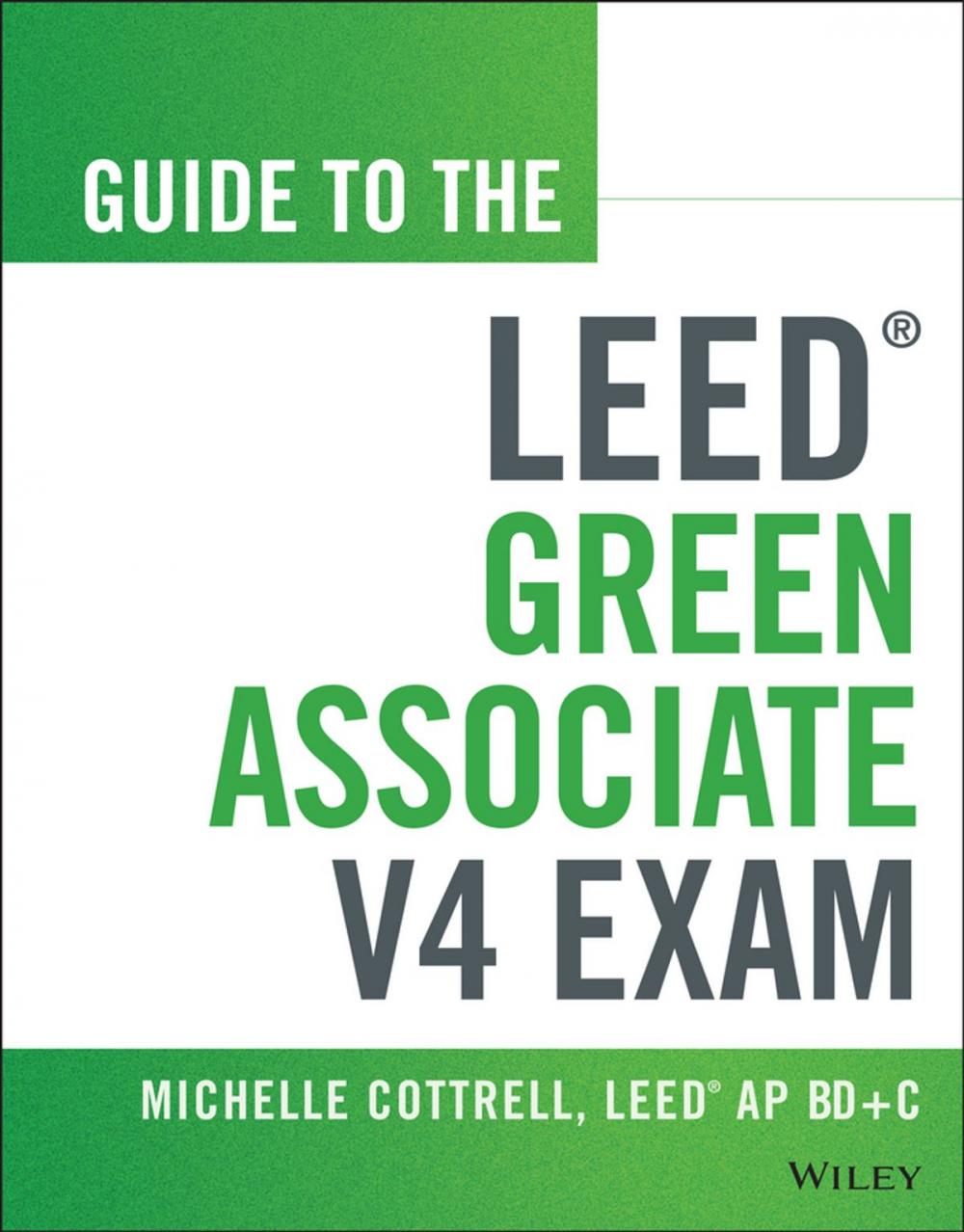 Big bigCover of Guide to the LEED Green Associate V4 Exam