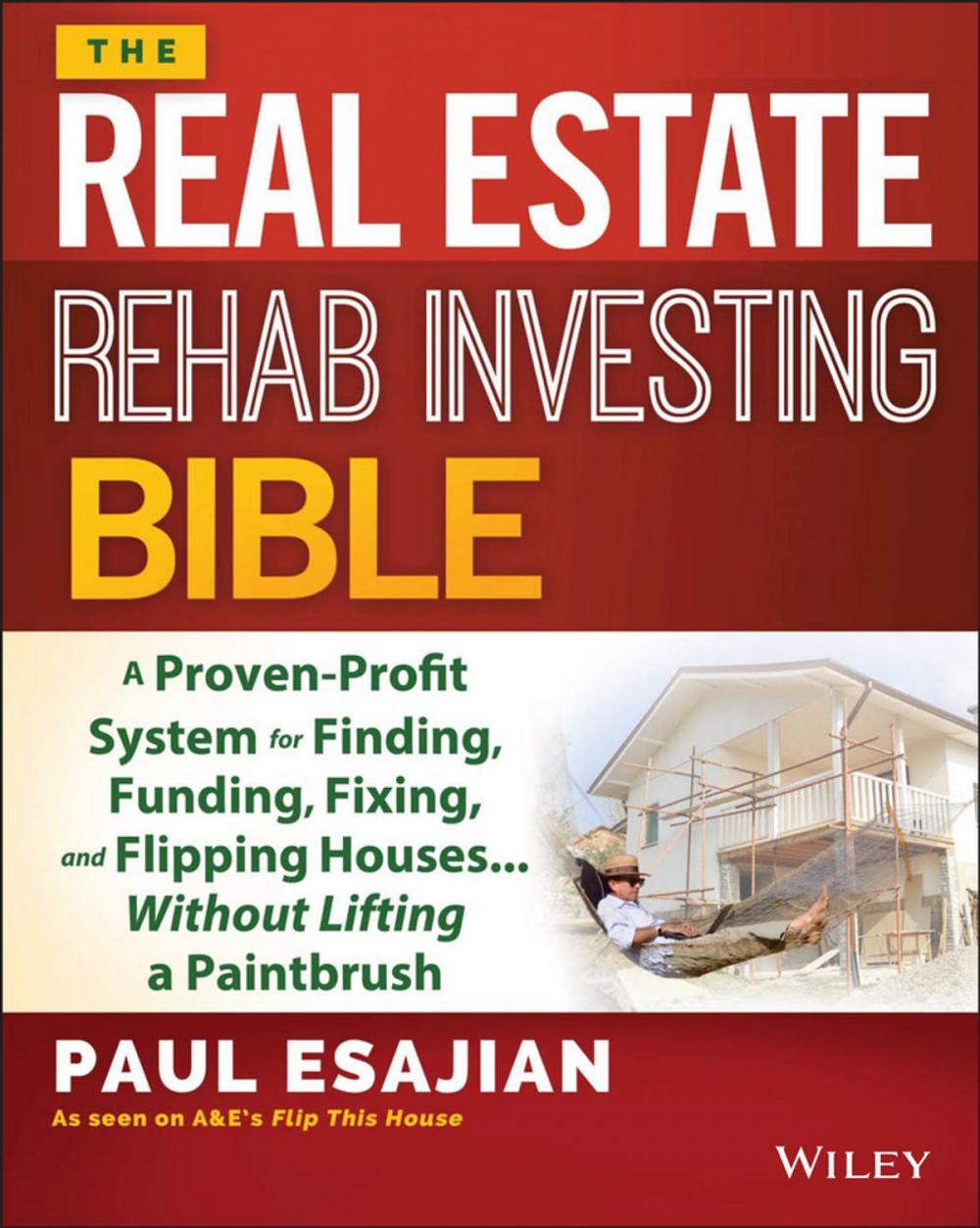 Big bigCover of The Real Estate Rehab Investing Bible