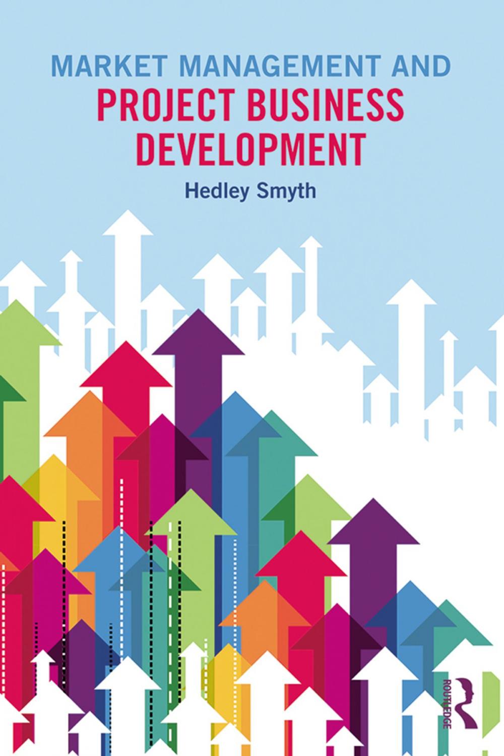 Big bigCover of Market Management and Project Business Development