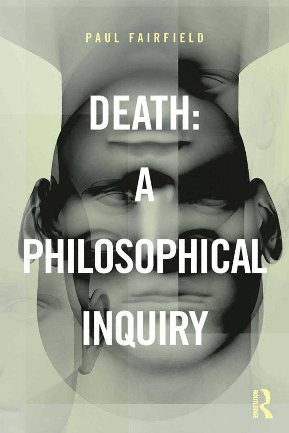 Big bigCover of Death: A Philosophical Inquiry