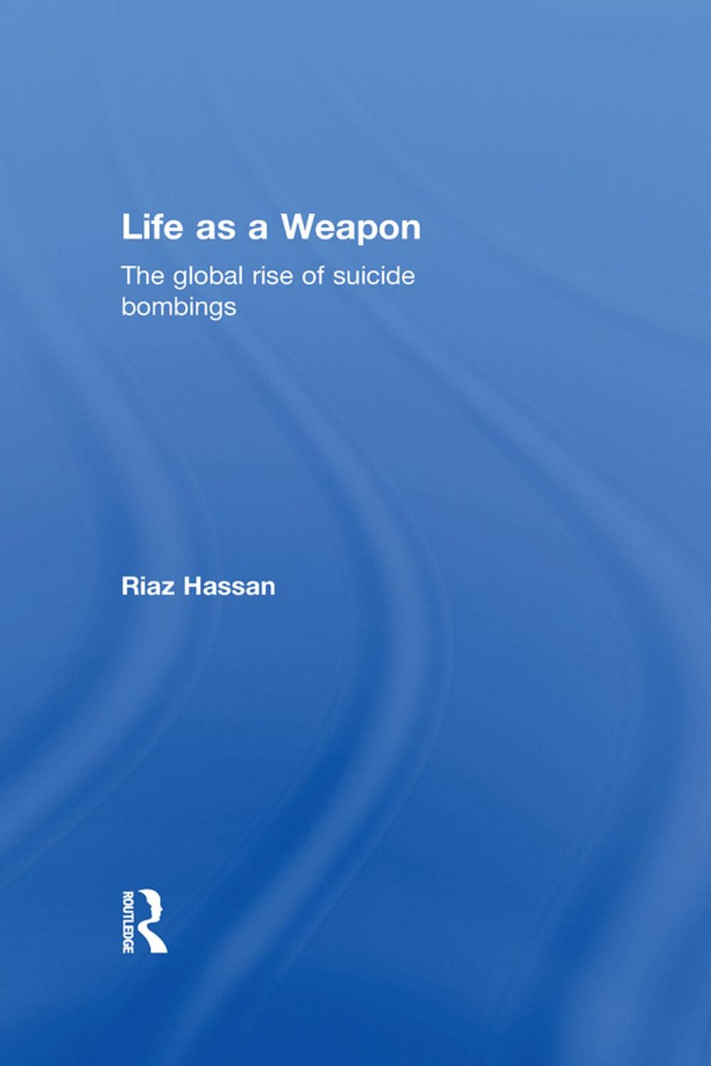 Big bigCover of Life as a Weapon