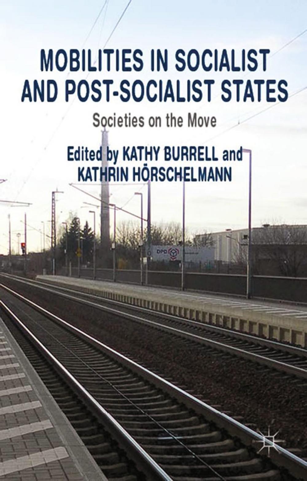 Big bigCover of Mobilities in Socialist and Post-Socialist States