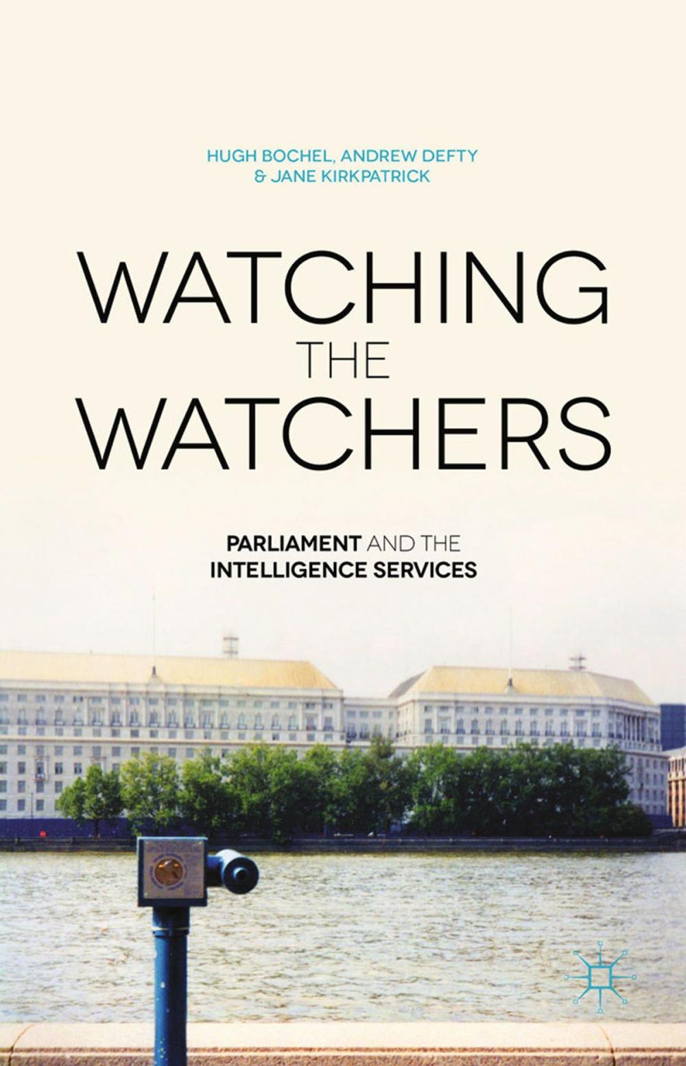 Big bigCover of Watching the Watchers