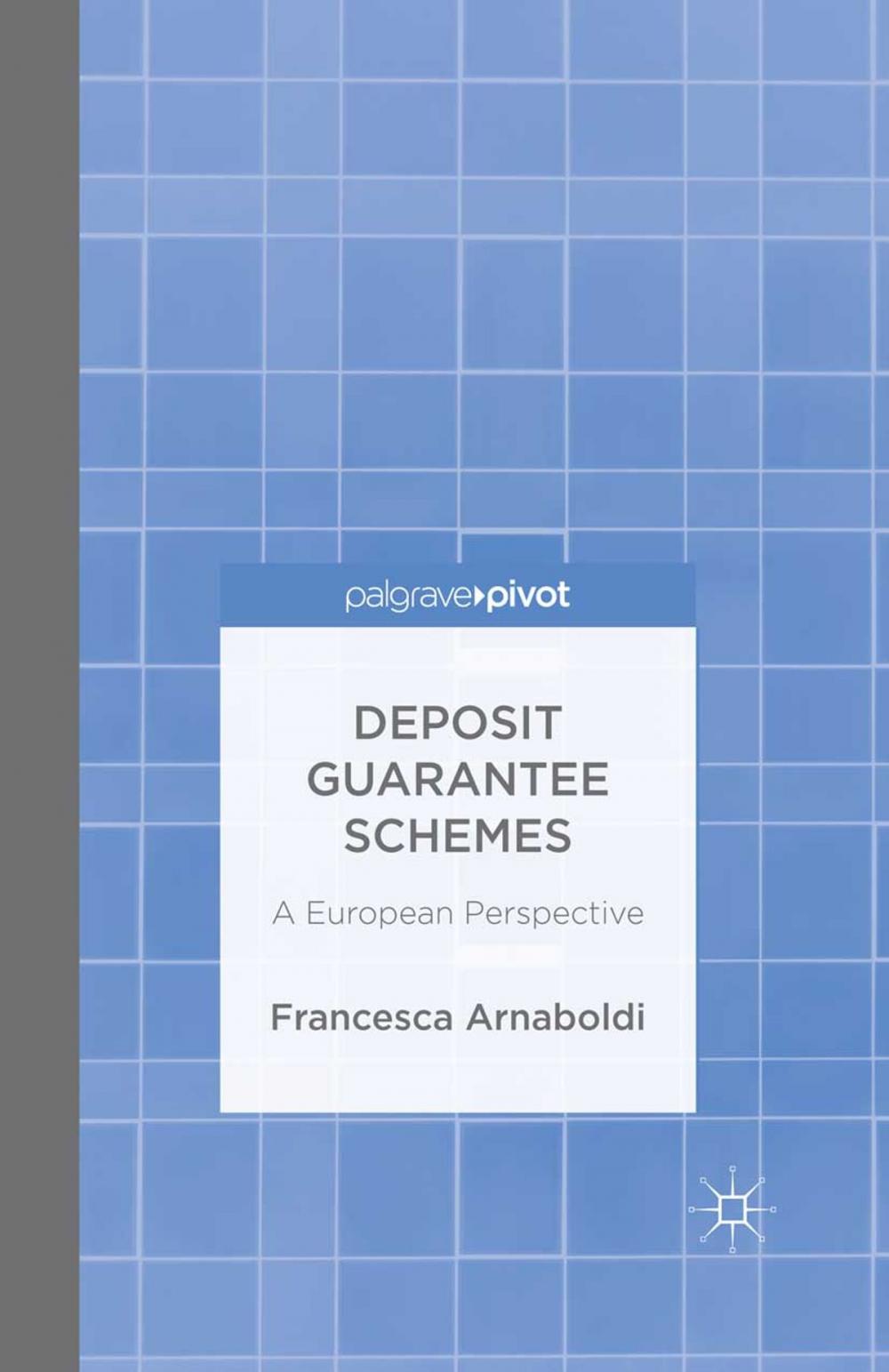 Big bigCover of Deposit Guarantee Schemes