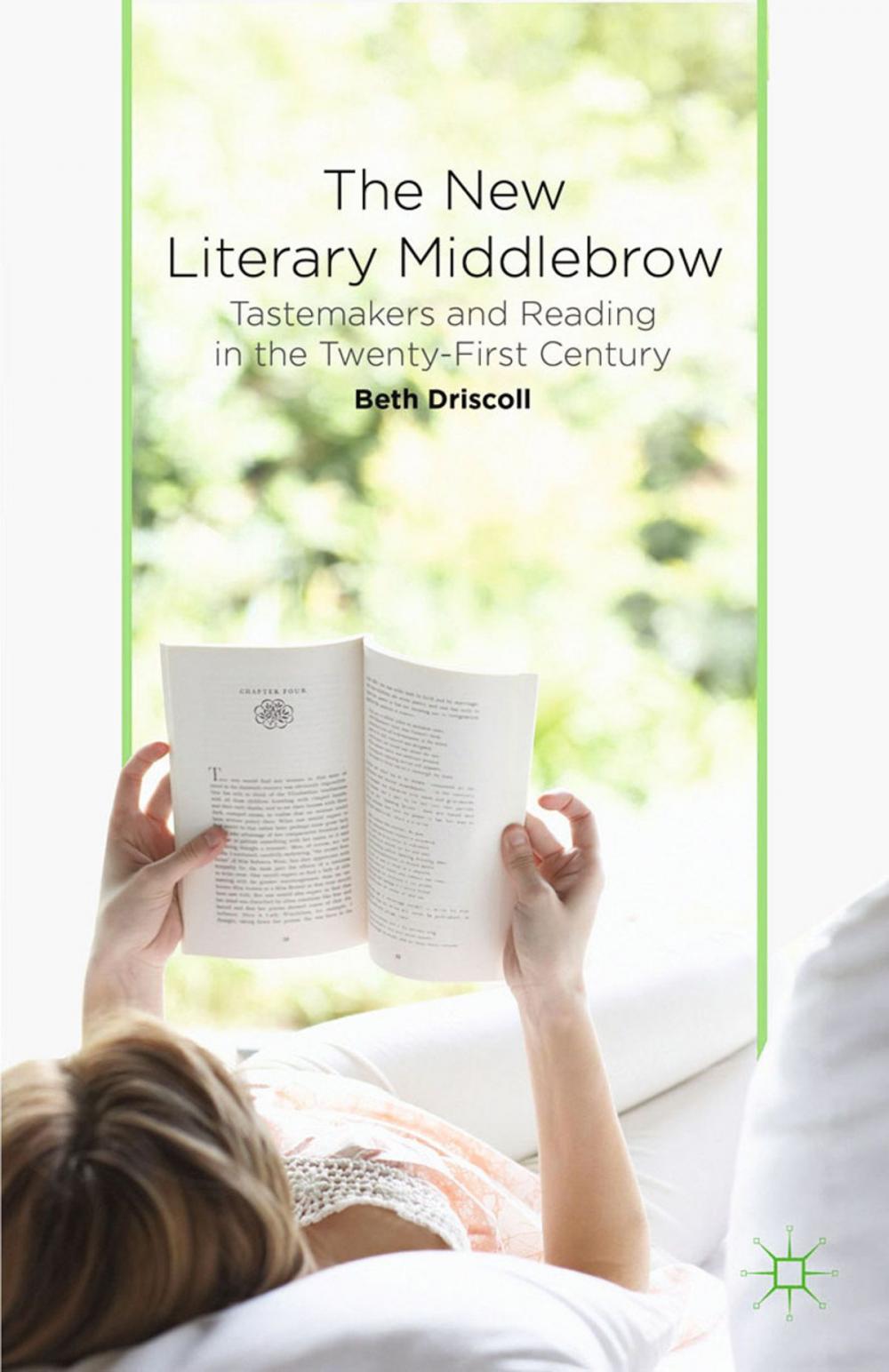 Big bigCover of The New Literary Middlebrow