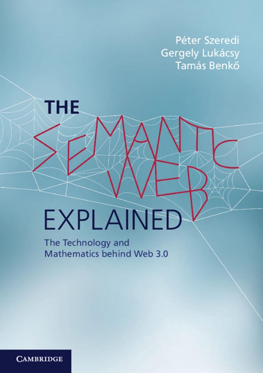 Big bigCover of The Semantic Web Explained