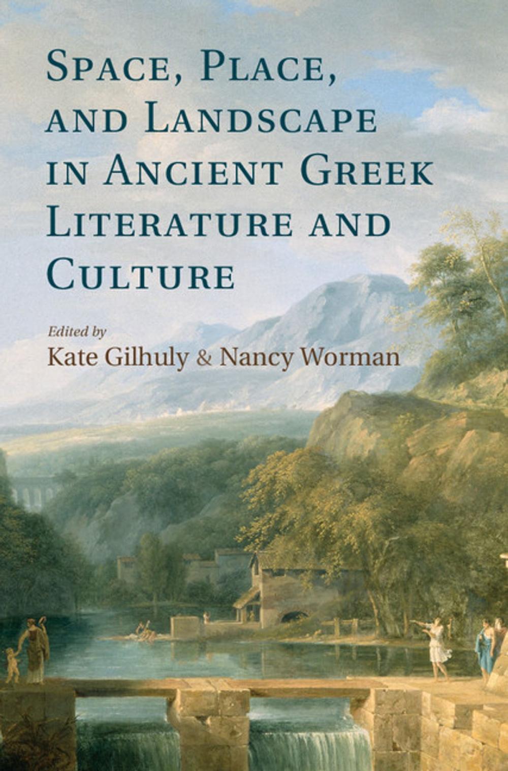 Big bigCover of Space, Place, and Landscape in Ancient Greek Literature and Culture