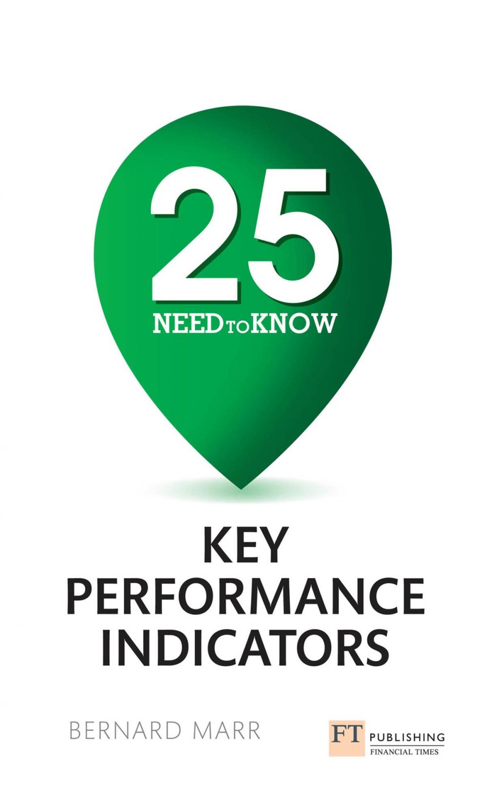 Big bigCover of 25 Need-To-Know Key Performance Indicators