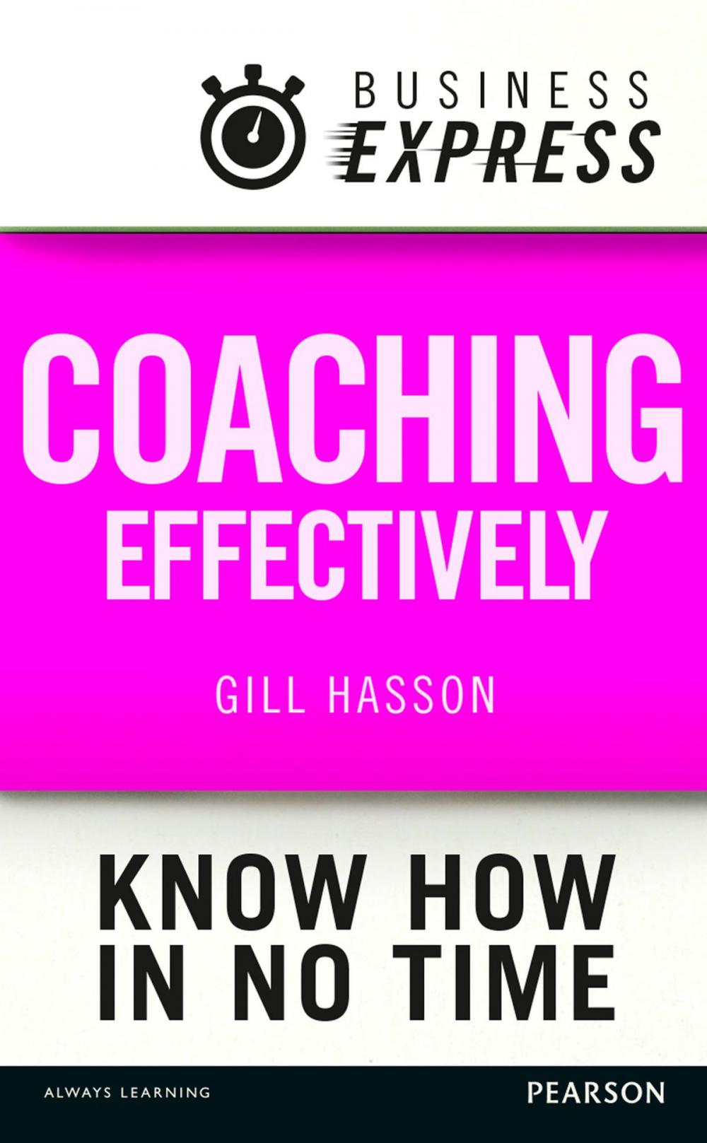 Big bigCover of Business Express: Coaching effectively