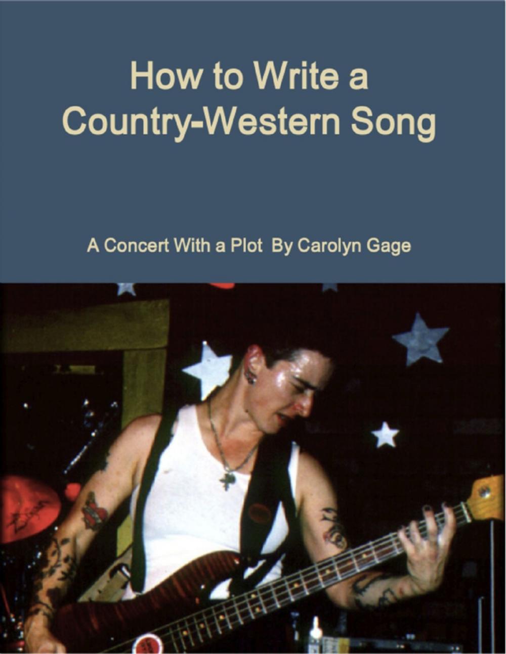Big bigCover of How to Write a Country-Western Song: A Concert With a Plot
