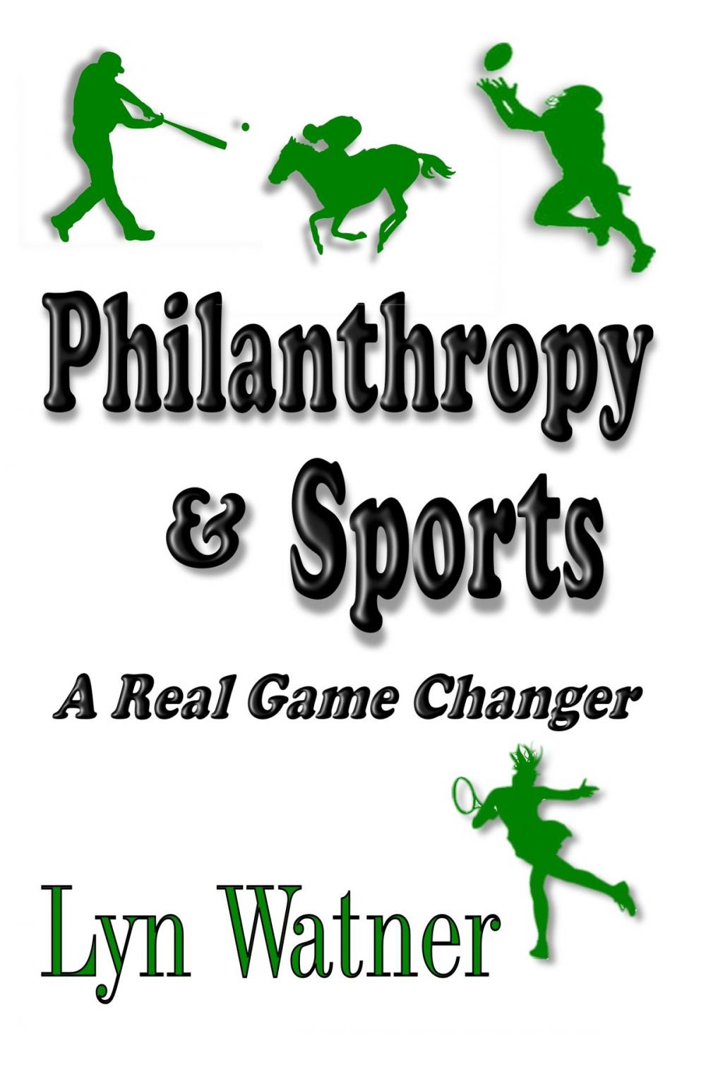 Big bigCover of Philanthropy & Sport: A Real Game Changer