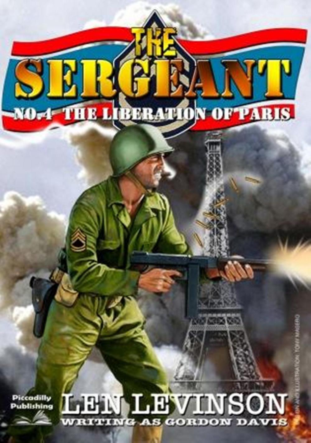 Big bigCover of The Sergeant 4: The Liberation of Paris