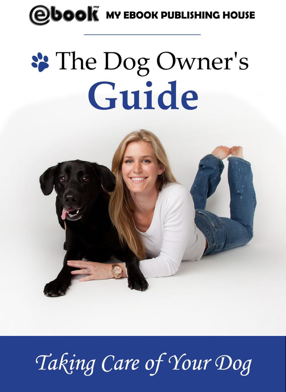 Big bigCover of The Dog Owner's Guide