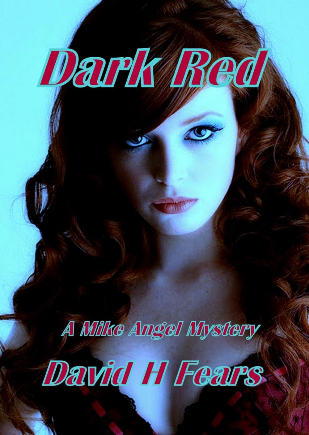 Big bigCover of Dark Red: A Mike Angel Mystery