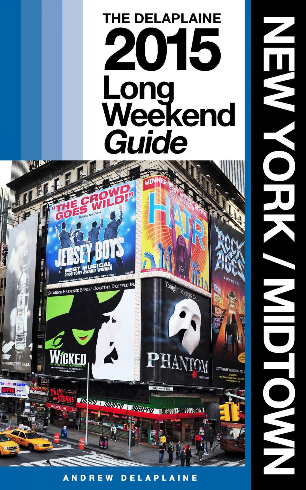 Big bigCover of New York / Midtown: The Delaplaine 2015 Long Weekend Guide