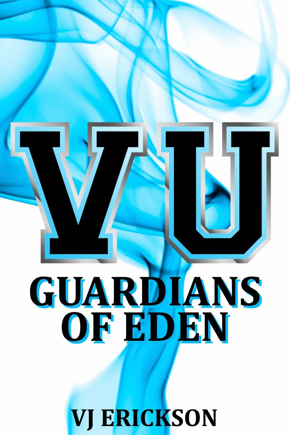 Big bigCover of Guardians of Eden: Book Four of the Vampire University Series