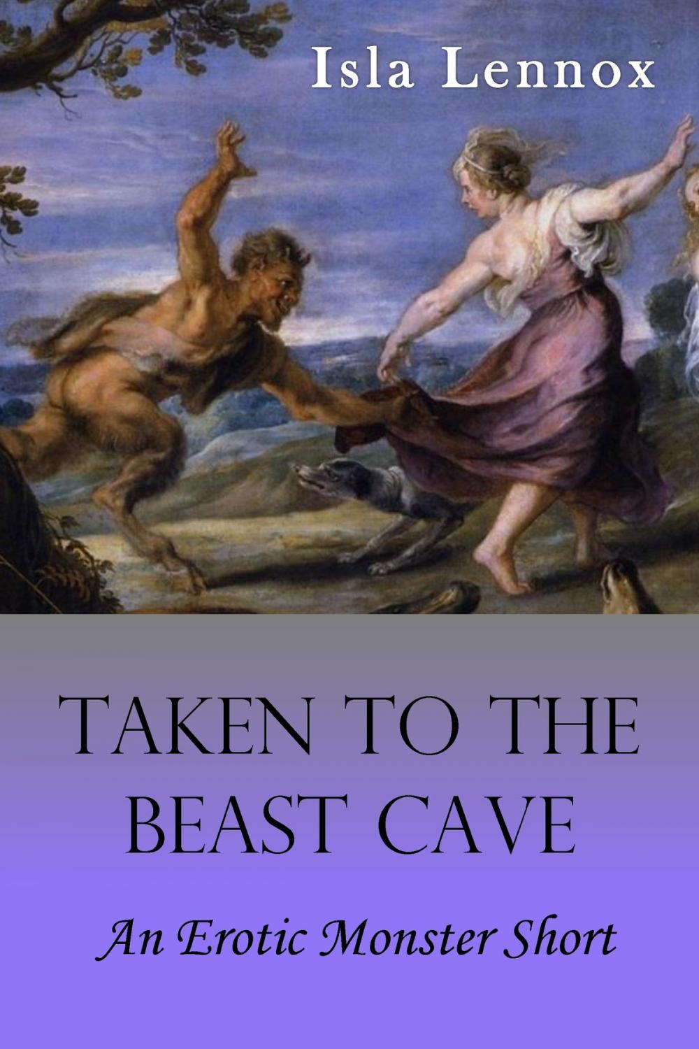 Big bigCover of Taken to the Beast Cave