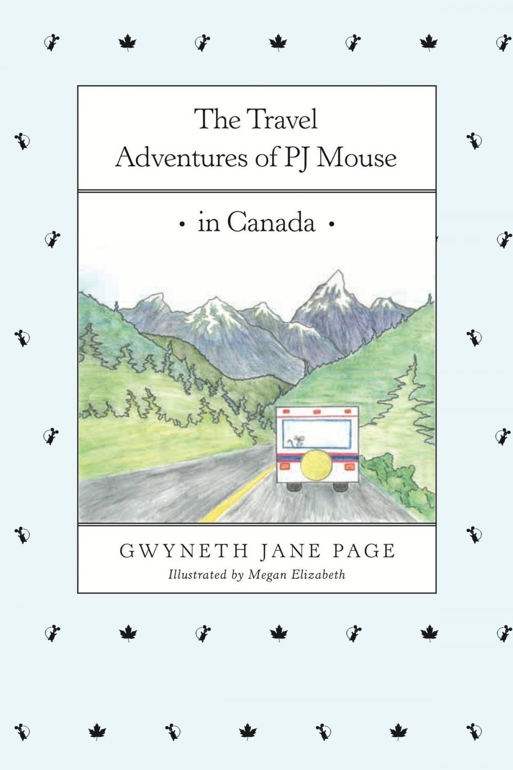 Big bigCover of The Travel Adventures of PJ Mouse: In Canada