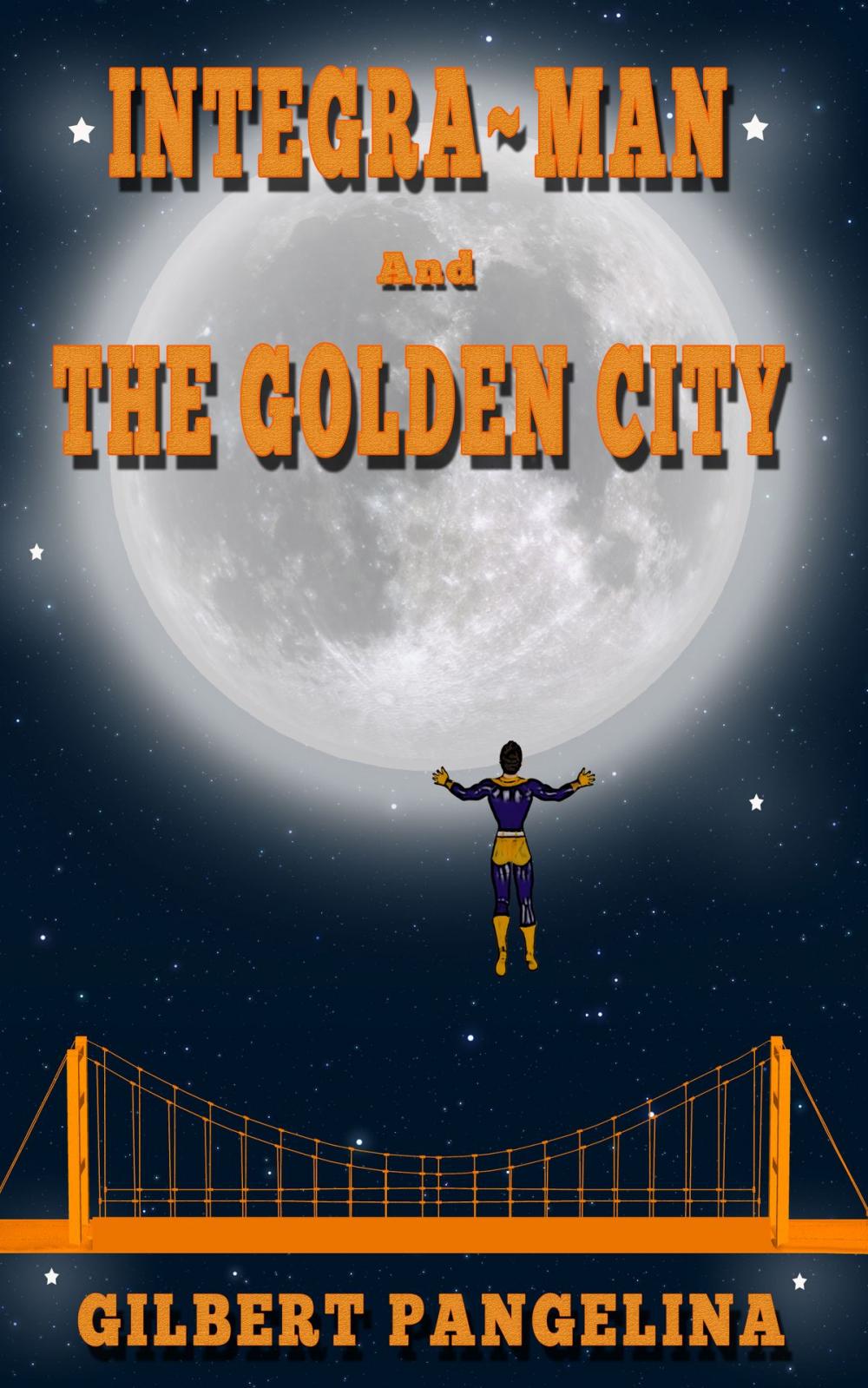 Big bigCover of Integra-Man and The Golden City