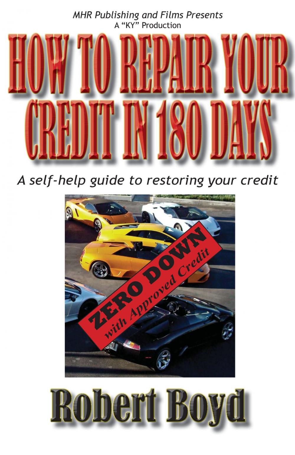 Big bigCover of How to Repair Your Credit in 180 Days