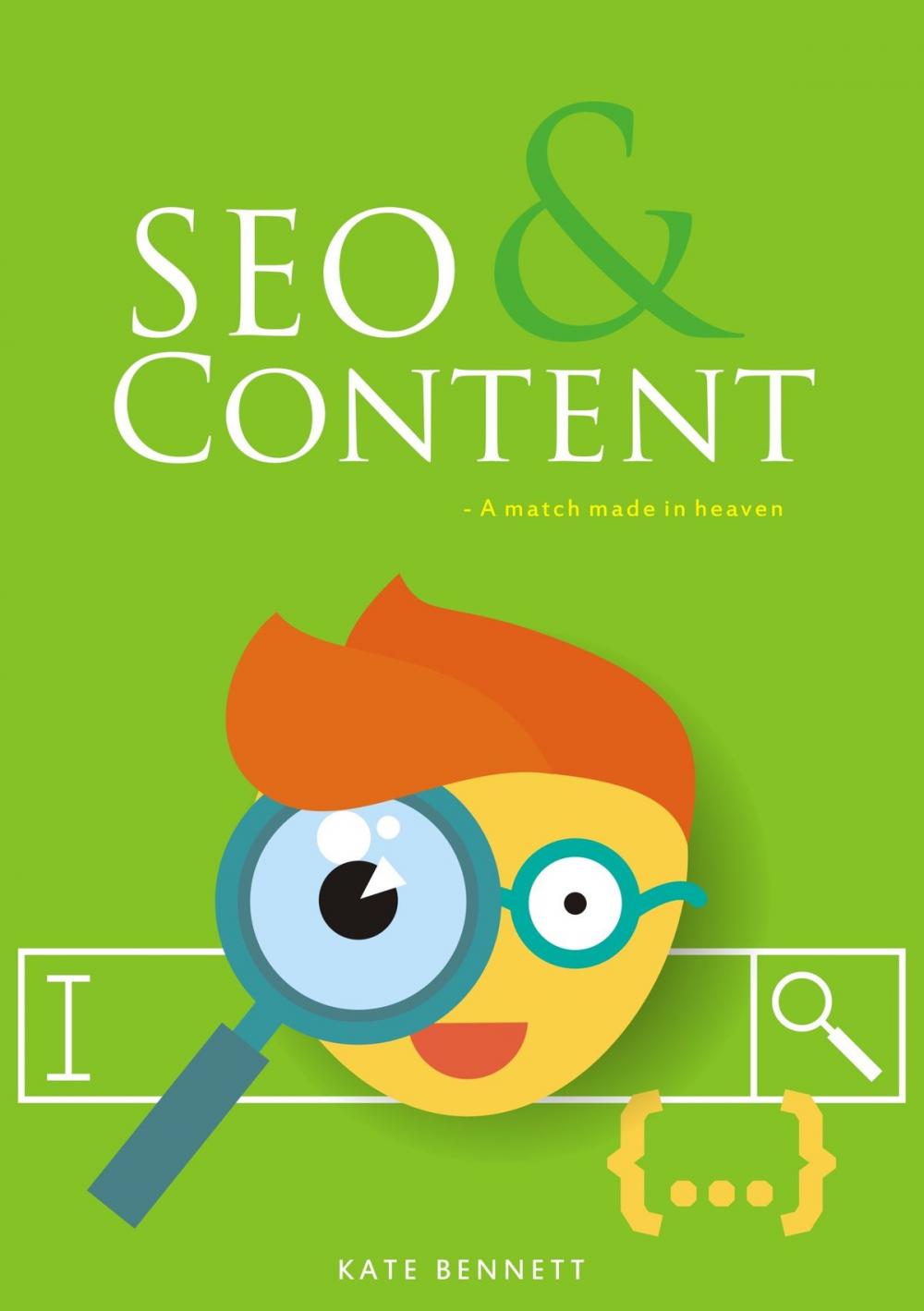 Big bigCover of SEO & Content- A Match Made in Heaven