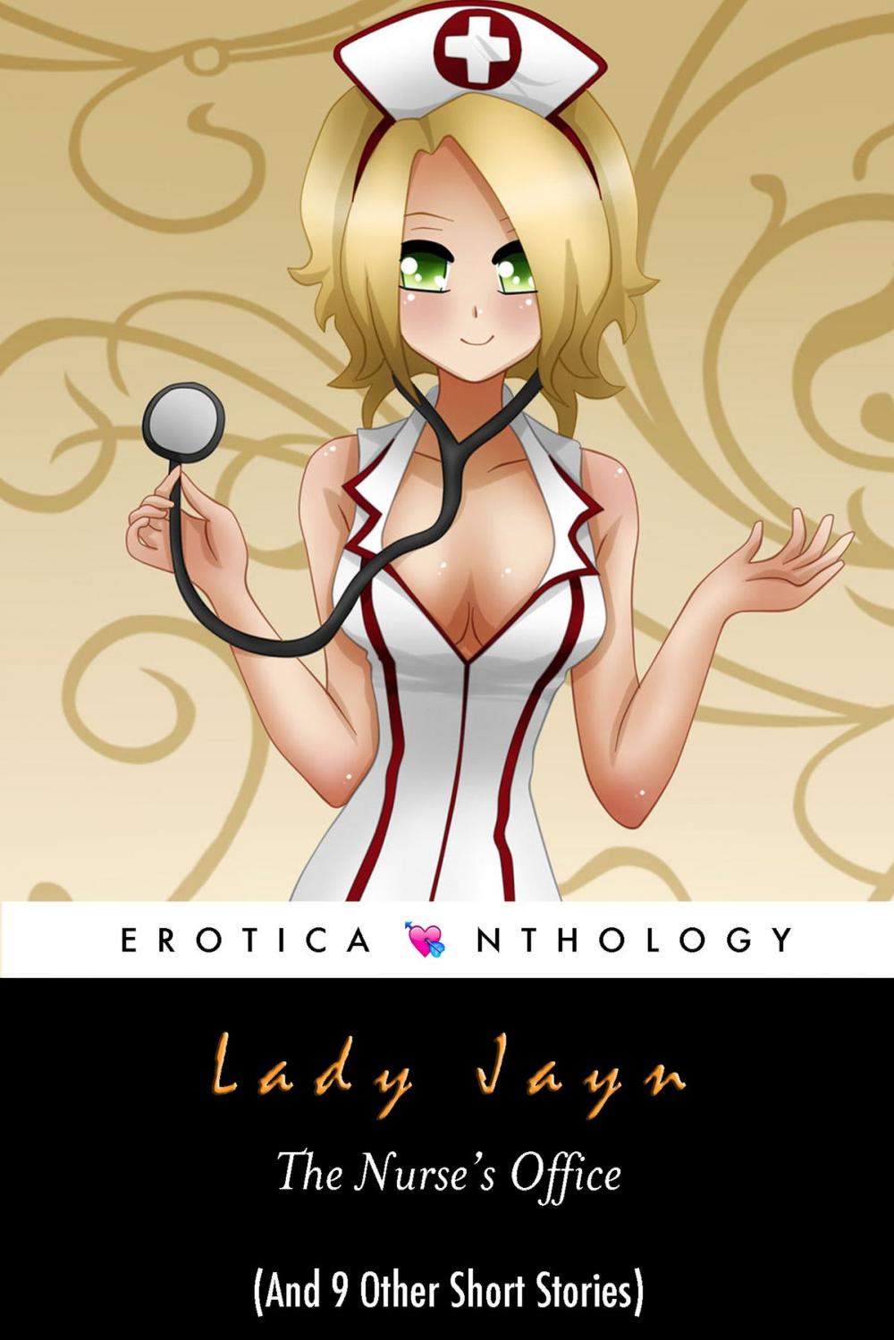 Big bigCover of The Lady Jayn Eroticanthology: The Nurse's Office