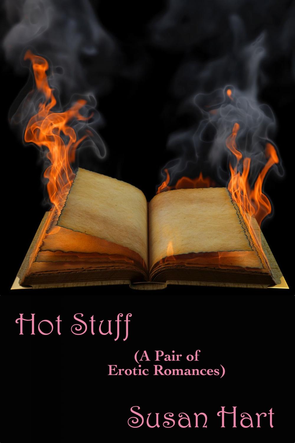 Big bigCover of Hot Stuff: A Pair of Erotic Romances