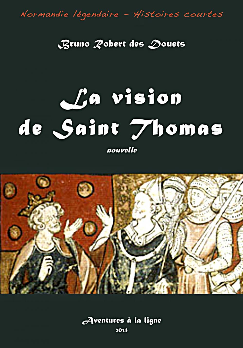 Big bigCover of La vision de Saint Thomas