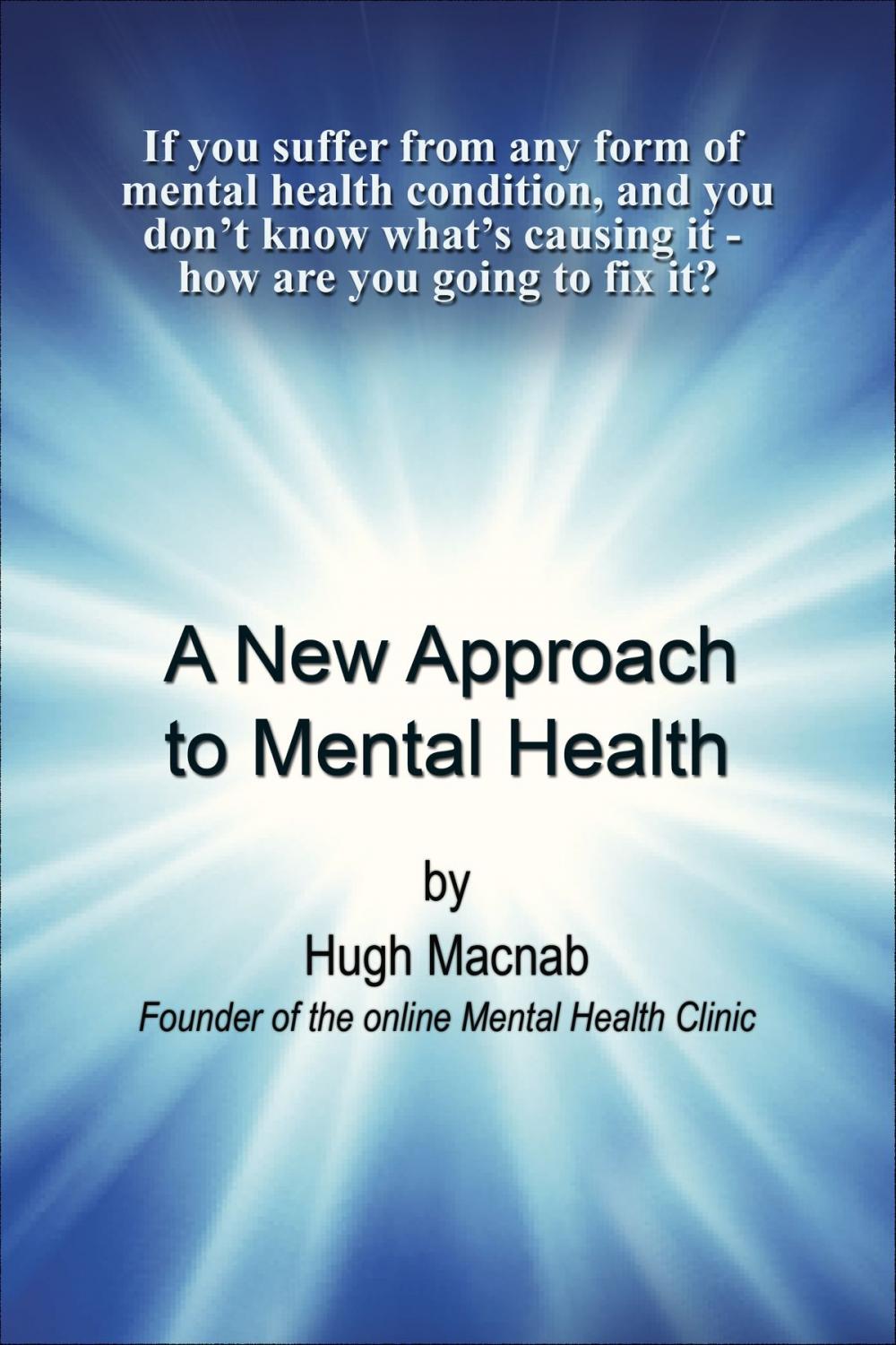 Big bigCover of A New Approach to Mental Health