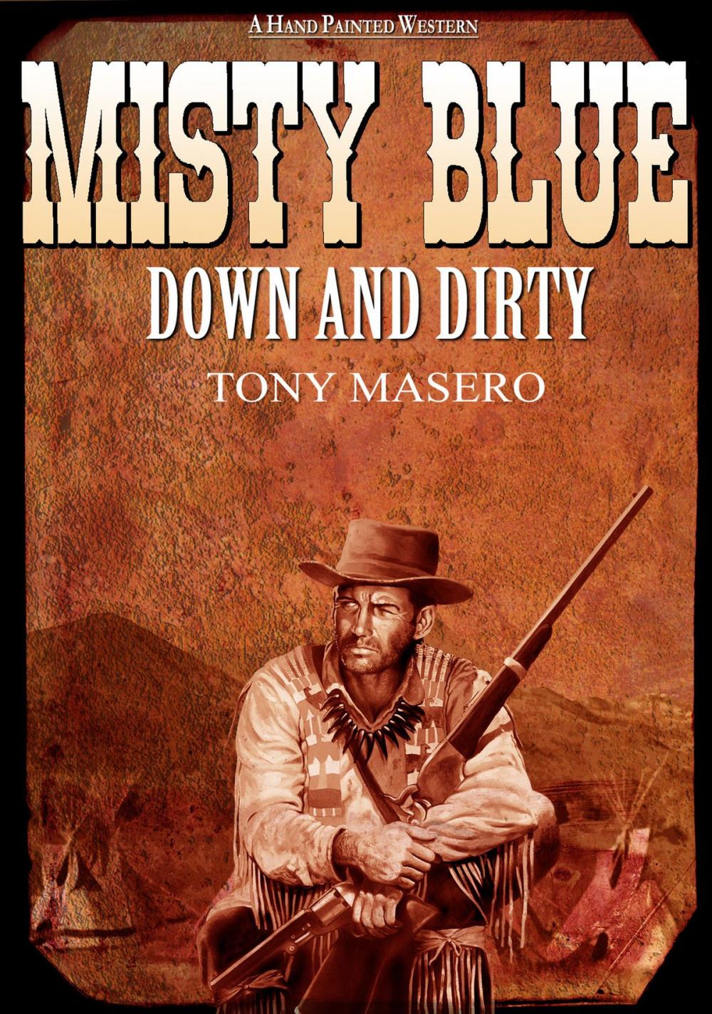 Big bigCover of Misty Blue 5: Down and Dirty