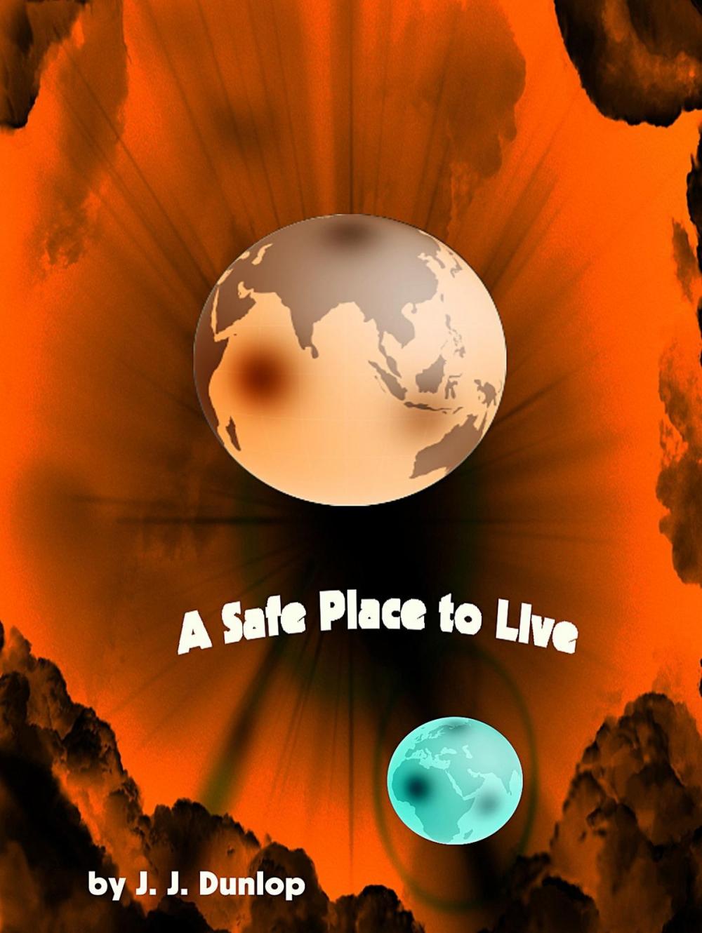 Big bigCover of A Safe Place to Live