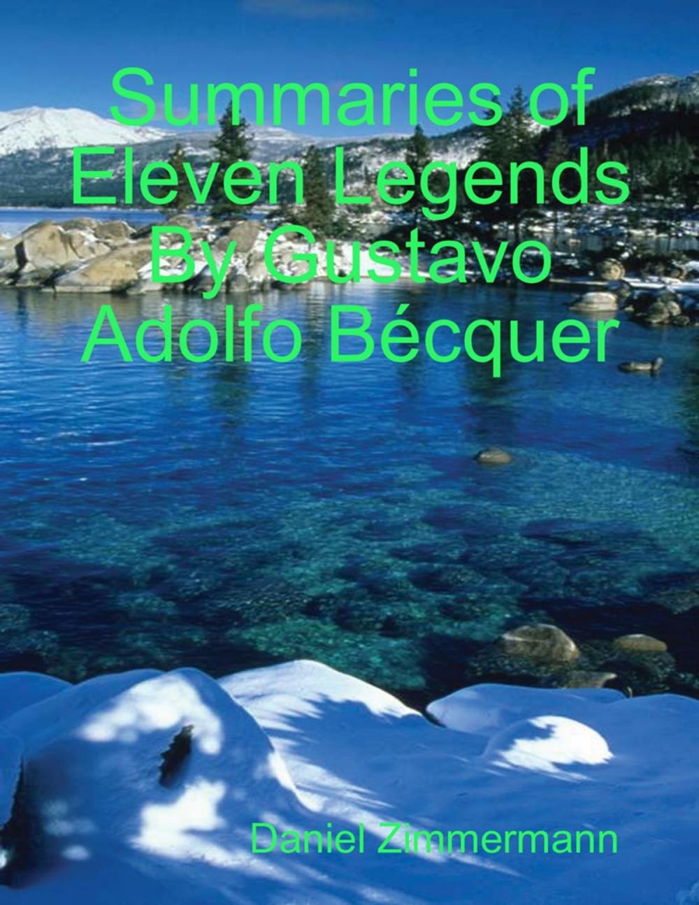 Big bigCover of Summaries of Eleven Legends By Gustavo Adolfo Bécquer