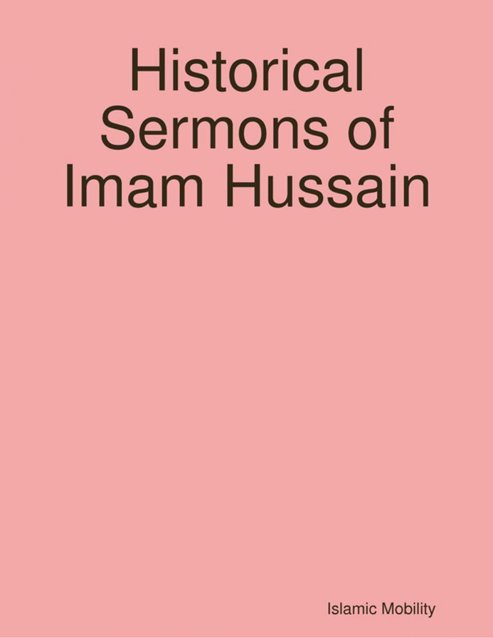 Big bigCover of Historical Sermons of Imam Hussain